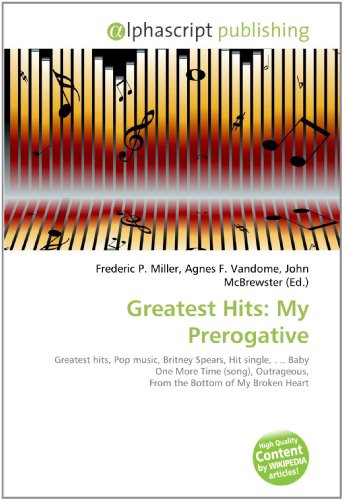 9786130829865: Greatest Hits: My Prerogative