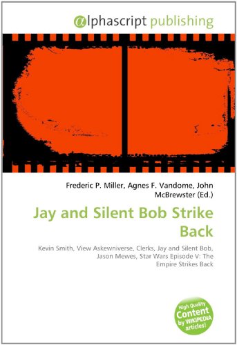 9786130843779: Jay and Silent Bob Strike Back