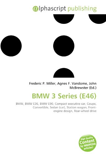 9786130844646: BMW 3 Series (E46)