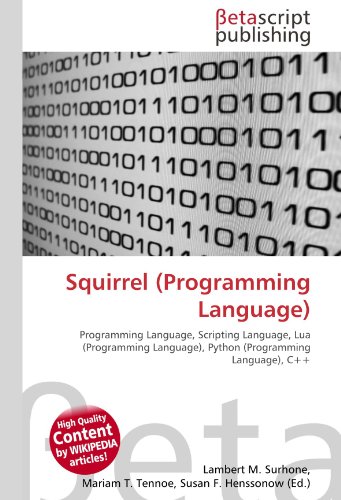 9786130903633: Squirrel (Programming Language): Programming Language, Scripting Language, Lua (Programming Language), Python (Programming Language), C++