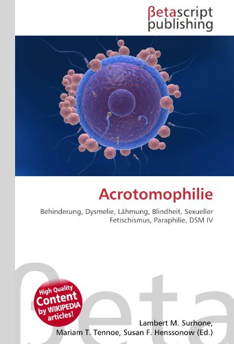 Beispielbild fr Acrotomophilie zum Verkauf von CSG Onlinebuch GMBH