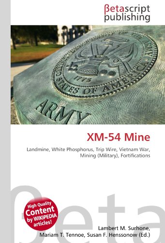 XM-54 Mine: Landmine, White Phosphorus, Trip Wire, Vietnam War