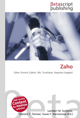 9786131082382: Zaho: Zaho, Francis Cabrel, Idir, Tunisiano, Soprano (rapper)