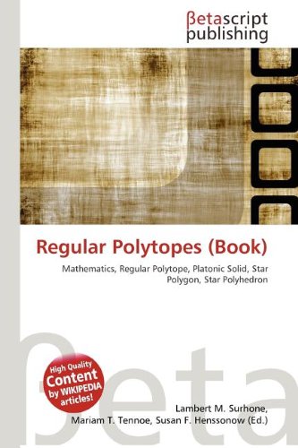 9786131247613: Regular Polytopes (Book)