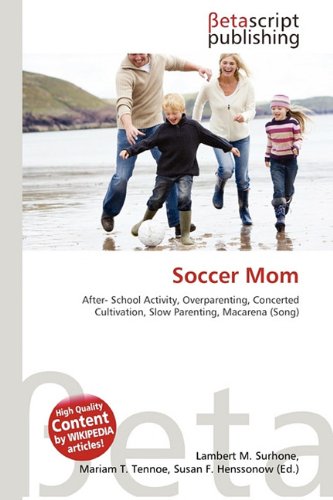 9786131363511: Soccer Mom
