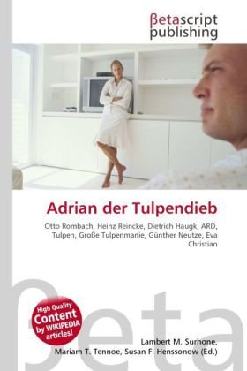 9786131479137: Adrian Der Tulpendieb