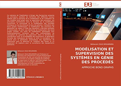 Stock image for MODELISATION ET SUPERVISION DES SYSTEMES EN GENIE DES PROCEDES for sale by Chiron Media