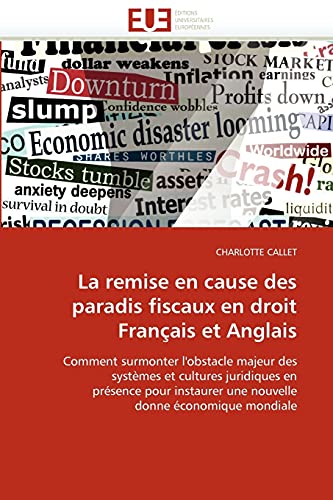 Stock image for La remise en cause des paradis fiscaux en droit Franais et Anglais (French Edition) for sale by Lucky's Textbooks