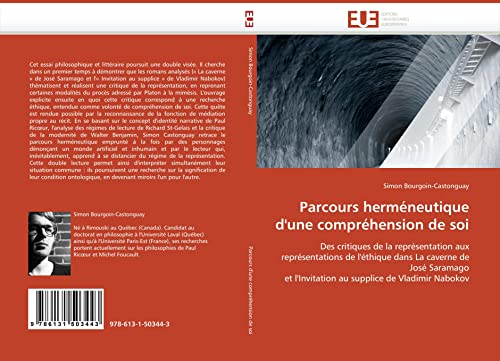 Beispielbild fr Parcours hermneutique d'une comprhension de soi: Des critiques de la reprsentation aux reprsentations de l'thique dans La caverne de Jos . supplice de Vladimir Nabokov (French Edition) zum Verkauf von Lucky's Textbooks