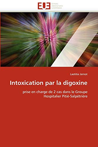 Stock image for Intoxication Par La Digoxine for sale by Chiron Media