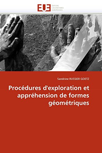 Stock image for Procdures d'exploration et apprhension de formes gomtriques (Omn.Univ.Europ.) (French Edition) for sale by Lucky's Textbooks