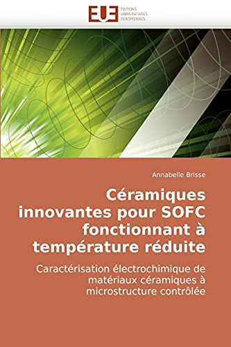 Stock image for Ceramiques Innovantes Pour Sofc Fonctionnant a Temperature Reduite for sale by Chiron Media