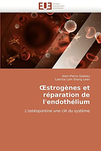 Stock image for Strogenes Et Reparation de L'Endothelium for sale by Chiron Media