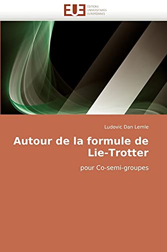 Stock image for Autour de La Formule de Lie-Trotter for sale by Chiron Media