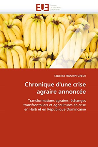 Chronique d''une Crise Agraire Annonc e (Paperback) - Freguin-Gresh-S