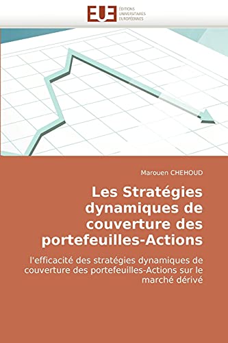 Stock image for Les Strategies Dynamiques de Couverture Des Portefeuilles-Actions for sale by Chiron Media