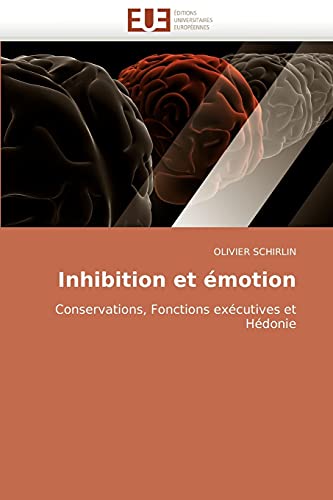 Stock image for Inhibition Et Emotion for sale by Chiron Media