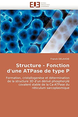 Stock image for Structure - Fonction D'Une Atpase de Type P for sale by Chiron Media