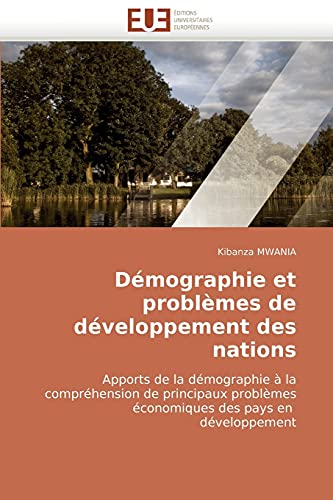 Stock image for Demographie Et Problemes de Developpement Des Nations for sale by Chiron Media