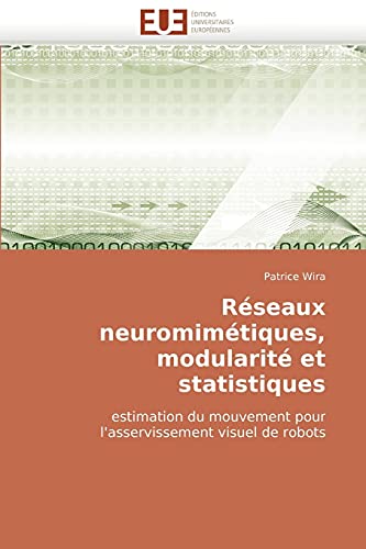 Stock image for Reseaux Neuromimetiques, Modularite Et Statistiques for sale by Chiron Media