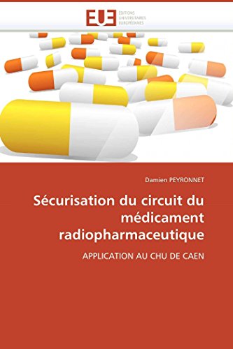 9786131517457: Scurisation du circuit du mdicament radiopharmaceutique