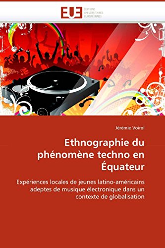 Ethnographie Du Ph nom ne Techno En quateur (Paperback) - Voirol-J