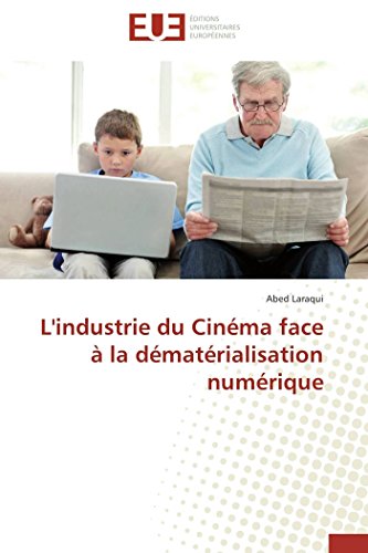 Imagen de archivo de L'Industrie Du Cinma Face La Dmatrialisation Numrique a la venta por PBShop.store US