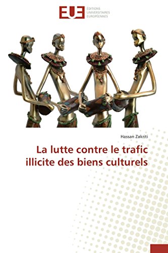 9786131523014: La lutte contre le trafic illicite des biens culturels (OMN.UNIV.EUROP.)