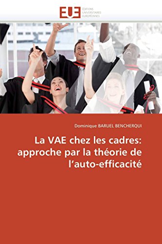 Stock image for La Vae Chez Les Cadres: Approche Par La Thorie de L Auto-Efficacit for sale by PBShop.store US