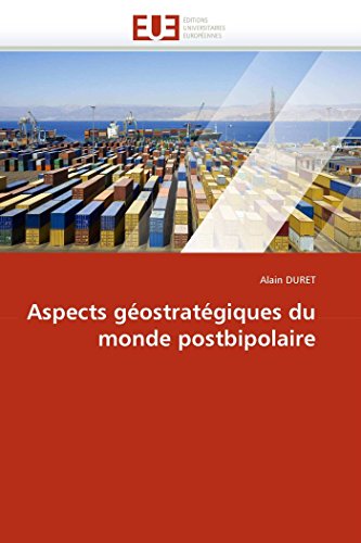 Imagen de archivo de Aspects gostratgiques du monde postbipolaire (Omn.Univ.Europ.) (French Edition) a la venta por Lucky's Textbooks