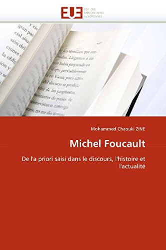 9786131531965: Michel Foucault: De l'a priori saisi dans le discours, l'histoire et l'actualit