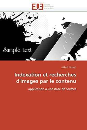 9786131533907: Indexation et recherches d'images par le contenu