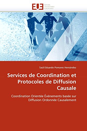 Services de Coordination et Protocoles de Diffusion Causale - Saúl Eduardo Pomares Hernández