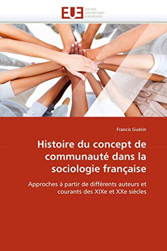 9786131536762: Histoire du concept de communaut dans la sociologie franaise