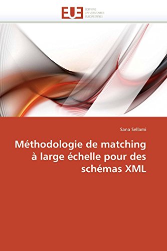 Imagen de archivo de Mthodologie de Matching Large chelle Pour Des Schmas XML a la venta por PBShop.store US