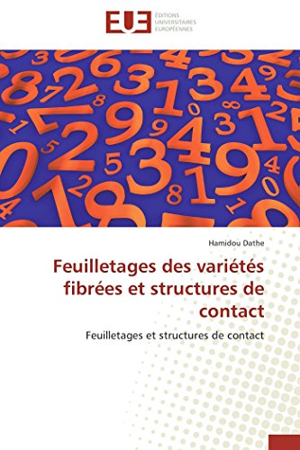 9786131540110: Feuilletages des varits fibres et structures de contact: Feuilletages et structures de contact (OMN.UNIV.EUROP.)