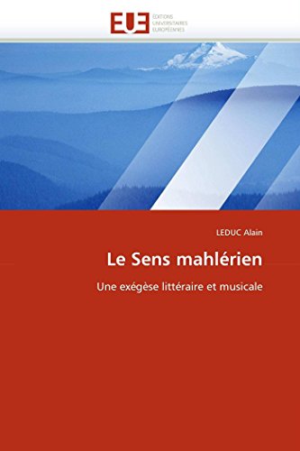 Stock image for Le Sens mahlrien: Une exgse littraire et musicale (Omn.Univ.Europ.) (French Edition) for sale by Lucky's Textbooks