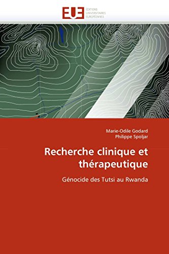 Beispielbild fr Recherche clinique et thrapeutique : Gnocide des Tutsi au Rwanda zum Verkauf von Buchpark