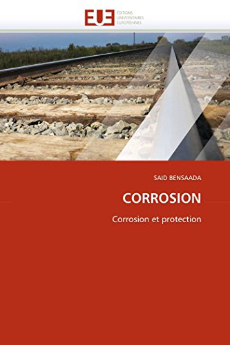 Stock image for CORROSION: Corrosion et protection (Omn.Univ.Europ.) (French Edition) for sale by Lucky's Textbooks