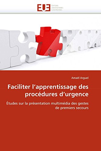 Beispielbild fr Faciliter l''apprentissage Des Procdures d''urgence zum Verkauf von PBShop.store US