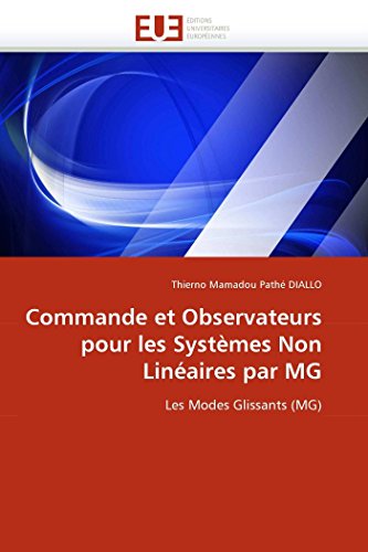 Stock image for Commande et Observateurs pour les Systmes Non Linaires par MG: Les Modes Glissants (MG) (Omn.Univ.Europ.) (French Edition) for sale by Lucky's Textbooks