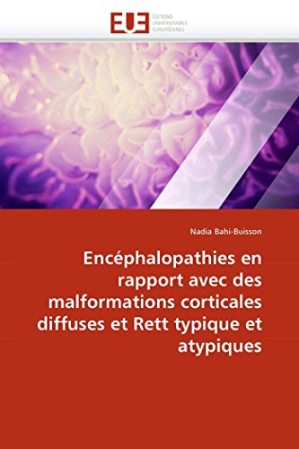 9786131562044: Encphalopathies en rapport avec des malformations corticales diffuses et Rett typique et atypiques (Omn.Univ.Europ.)