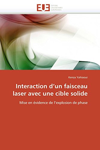 Stock image for Interaction d'Un Faisceau Laser Avec Une Cible Solide for sale by PBShop.store US