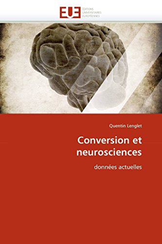 Stock image for Conversion et neurosciences: donnes actuelles (French Edition) for sale by GF Books, Inc.