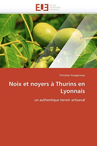 9786131576034: Noix et noyers  thurins en lyonnais