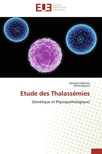 9786131581564: Etude des Thalassmies: (Gntique et Physiopathologique)