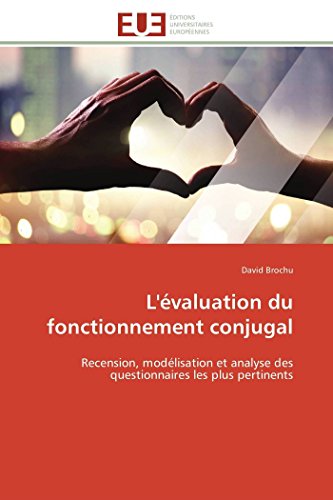 9786131581885: L'valuation du fonctionnement conjugal: Recension, modlisation et analyse des questionnaires les plus pertinents (OMN.UNIV.EUROP.)