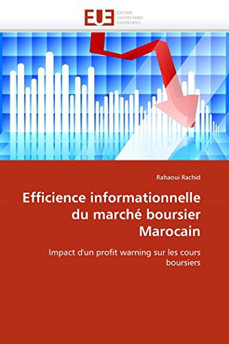 Imagen de archivo de Efficience informationnelle du march boursier Marocain: Impact d'un profit warning sur les cours boursiers (Omn.Univ.Europ.) (French Edition) a la venta por Lucky's Textbooks