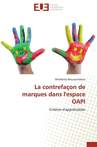 9786131582486: La contrefaon de marques dans l'espace oapi