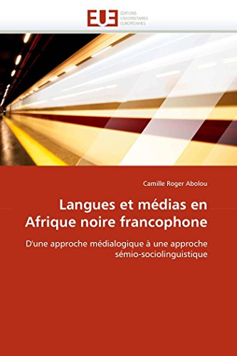 9786131588785: Langues et médias en afrique noire francophone
